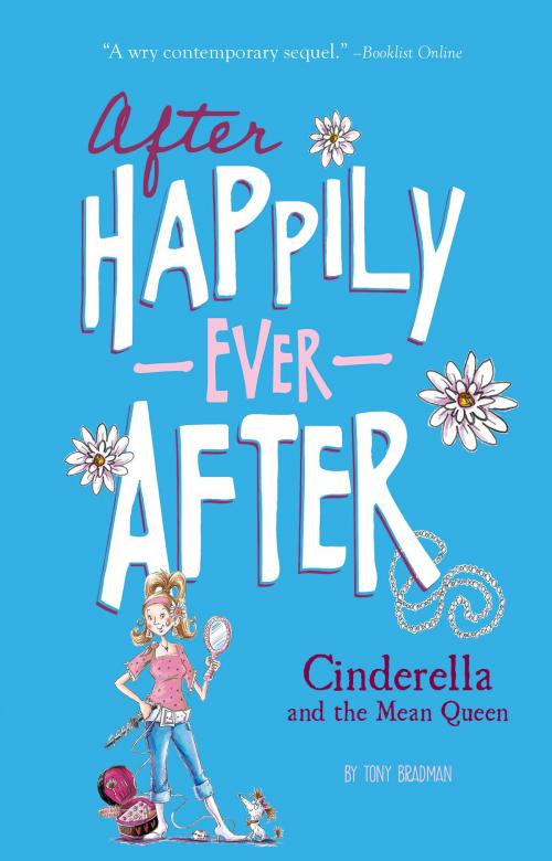 Cover of the book Cinderella and the Mean Queen (After Happily Ever After) by Tony Bradman, Capstone