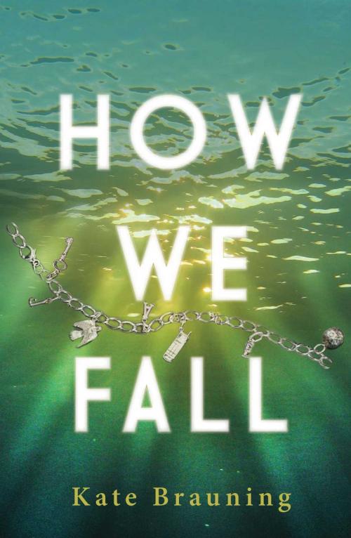 Cover of the book How We Fall by Kate Brauning, Simon Pulse