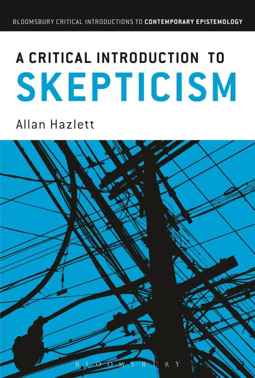 Cover of the book A Critical Introduction to Skepticism by Allan Hazlett, Bloomsbury Publishing