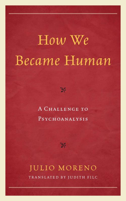 Cover of the book How We Became Human by Julio Moreno, Rowman & Littlefield Publishers