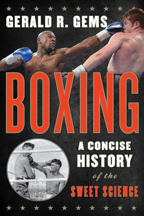 Cover of the book Boxing by Gerald R. Gems, Rowman & Littlefield Publishers