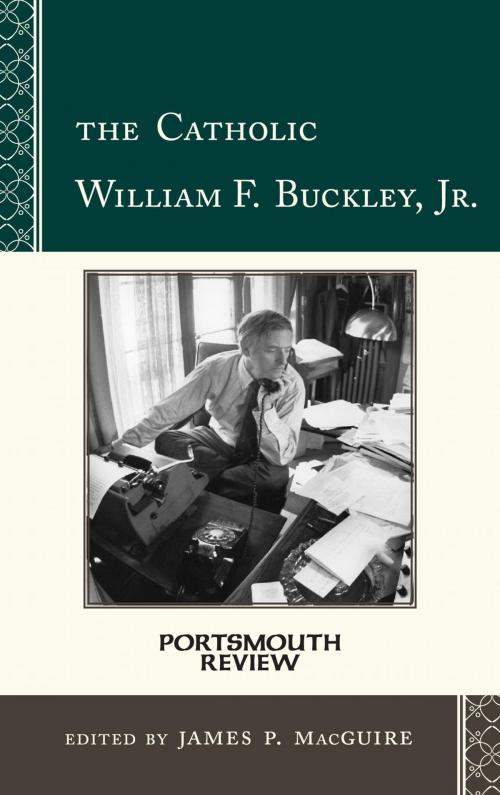 Cover of the book The Catholic William F. Buckley, Jr. by , Rowman & Littlefield Publishers