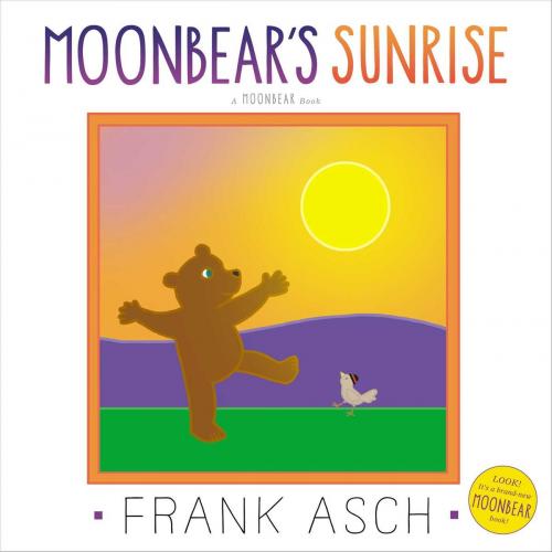 Cover of the book Moonbear's Sunrise by Frank Asch, Aladdin