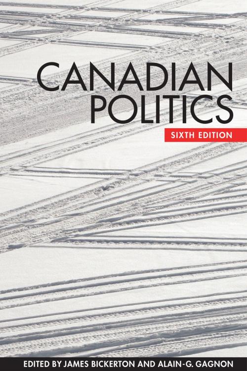 Cover of the book Canadian Politics, Sixth Edition by , University of Toronto Press, Higher Education Division