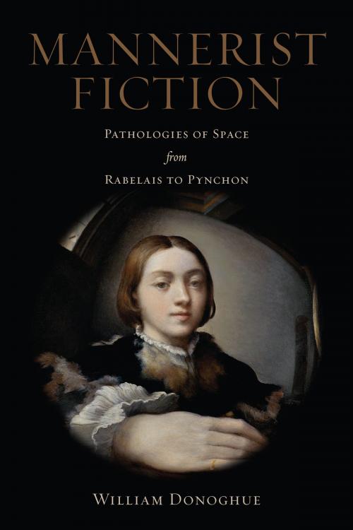 Cover of the book Mannerist Fiction by William Donoghue, University of Toronto Press, Scholarly Publishing Division