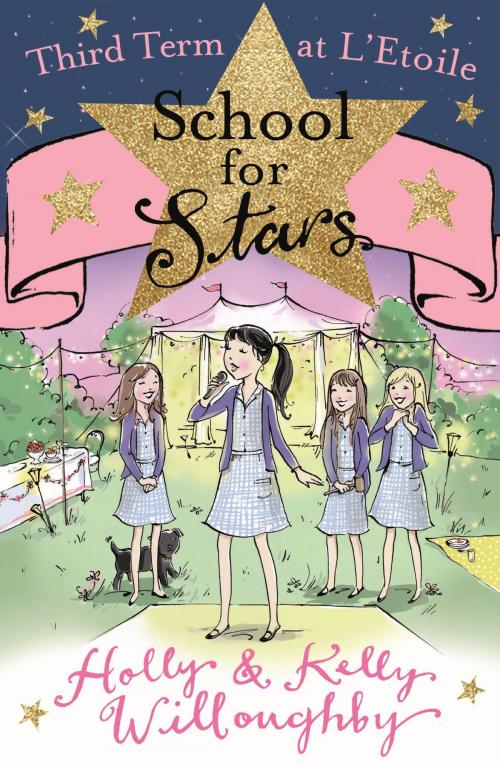 Cover of the book School for Stars: Third Term at L'Etoile by Holly Willoughby, Kelly Willoughby, Hachette Children's