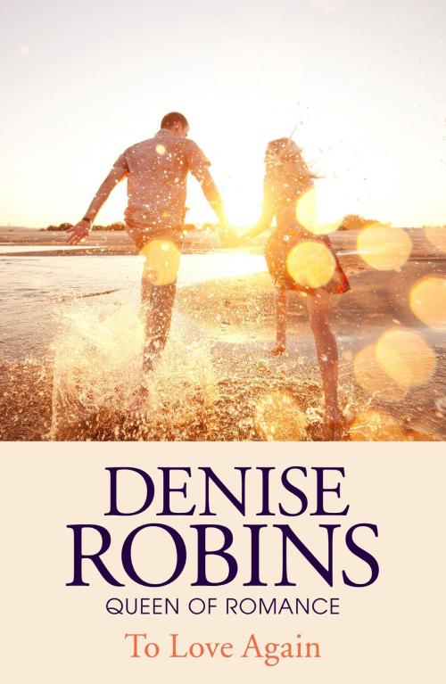 Cover of the book To Love Again by Denise Robins, Hodder & Stoughton