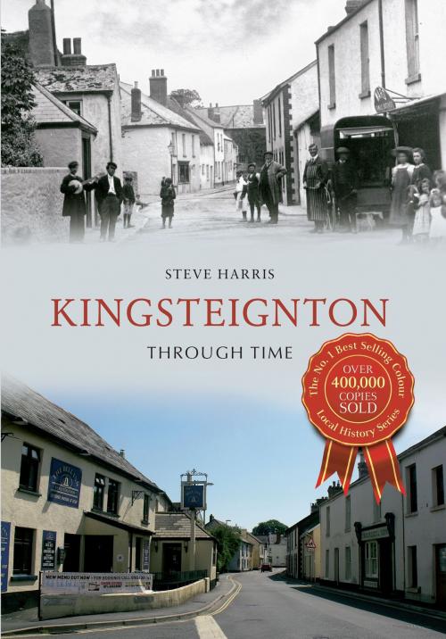 Cover of the book Kingsteignton Through Time by Steve Harris, Amberley Publishing