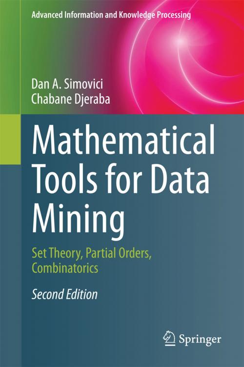Cover of the book Mathematical Tools for Data Mining by Chabane Djeraba, Dan A. Simovici, Springer London
