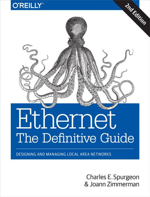 Cover of the book Ethernet: The Definitive Guide by Charles E. Spurgeon, Joann Zimmerman, O'Reilly Media