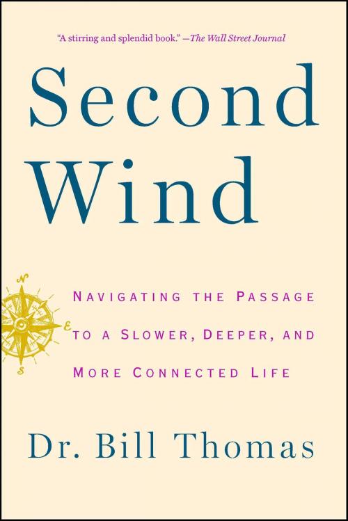 Cover of the book Second Wind by Dr. Dr. Bill Thomas, Simon & Schuster