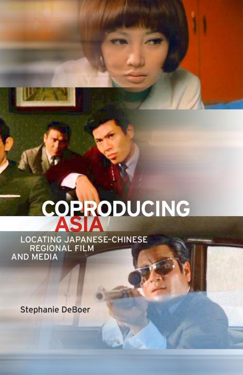 Cover of the book Coproducing Asia by Stephanie DeBoer, University of Minnesota Press