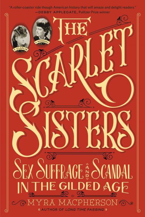Cover of the book The Scarlet Sisters by Myra MacPherson, Grand Central Publishing