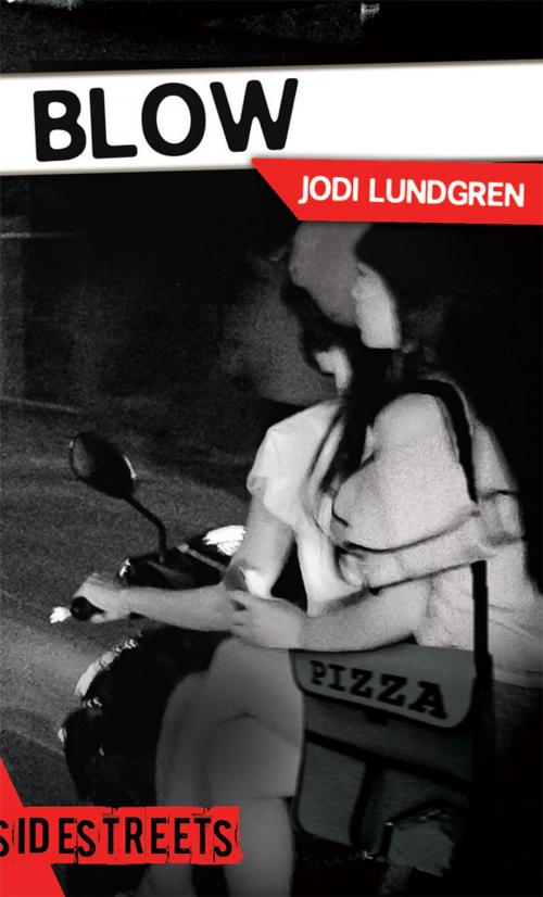 Cover of the book Blow by Jodi Lundgren, James Lorimer & Company Ltd., Publishers