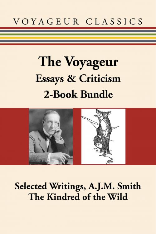 Cover of the book The Voyageur Canadian Essays & Criticism 2-Book Bundle by A.J.M. Smith, Charles G. D. Roberts, Dundurn