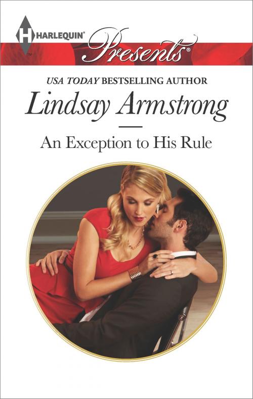 Cover of the book An Exception to His Rule by Lindsay Armstrong, Harlequin