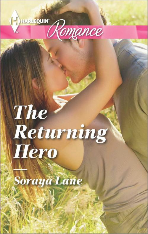 Cover of the book The Returning Hero by Soraya Lane, Harlequin