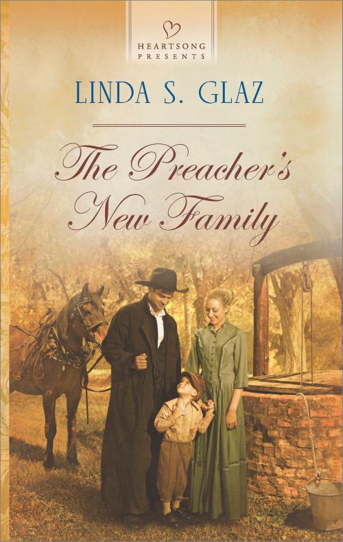 Cover of the book The Preacher's New Family by Linda S. Glaz, Harlequin