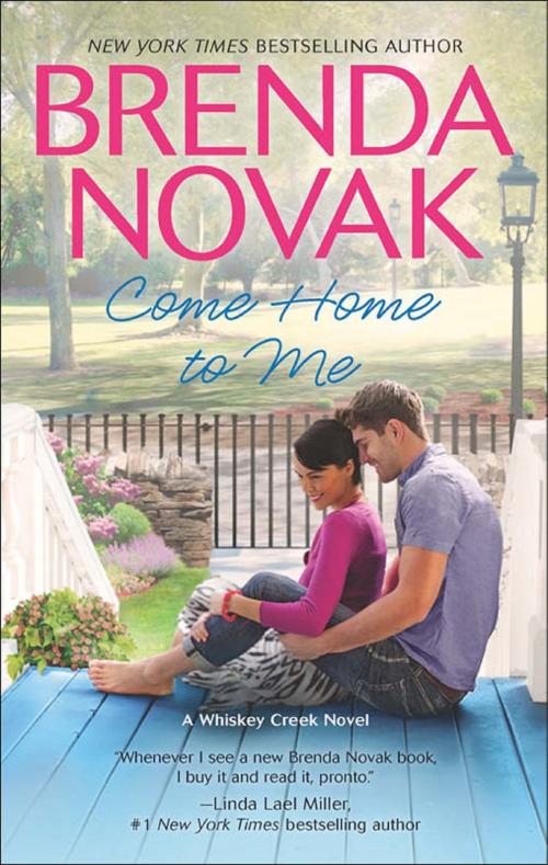 Cover of the book Come Home to Me by Brenda Novak, MIRA Books
