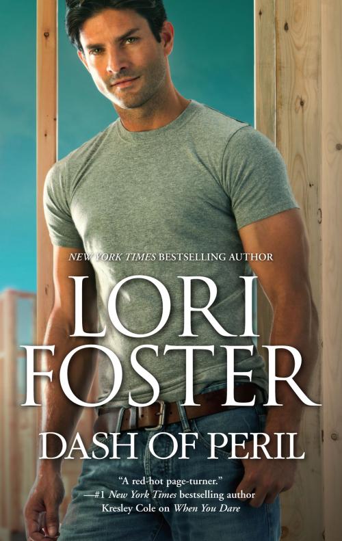 Cover of the book Dash of Peril by Lori Foster, HQN Books