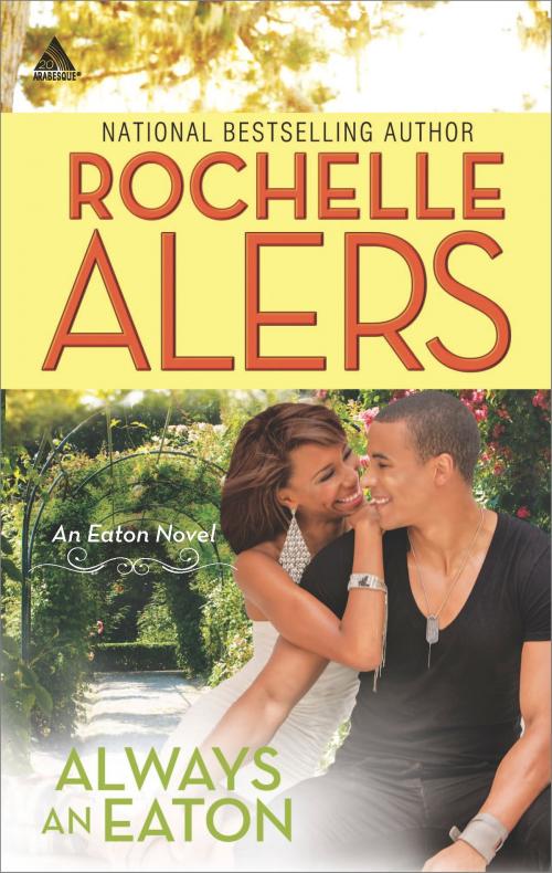 Cover of the book Always an Eaton by Rochelle Alers, Harlequin