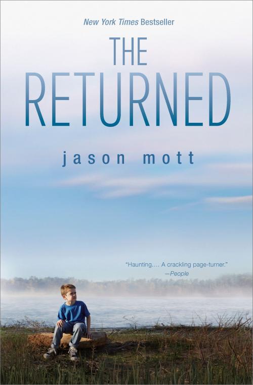 Cover of the book The Returned by Jason Mott, MIRA Books