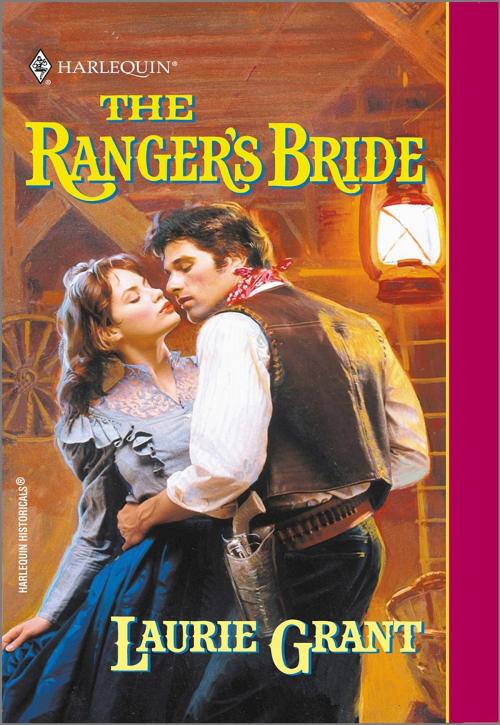 Cover of the book THE RANGER'S BRIDE by Laurie Grant, Harlequin
