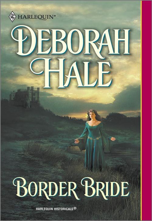 Cover of the book Border Bride by Deborah Hale, Harlequin