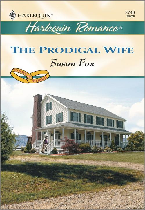 Cover of the book The Prodigal Wife by Susan Fox, Harlequin