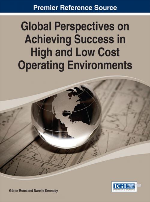 Cover of the book Global Perspectives on Achieving Success in High and Low Cost Operating Environments by , IGI Global