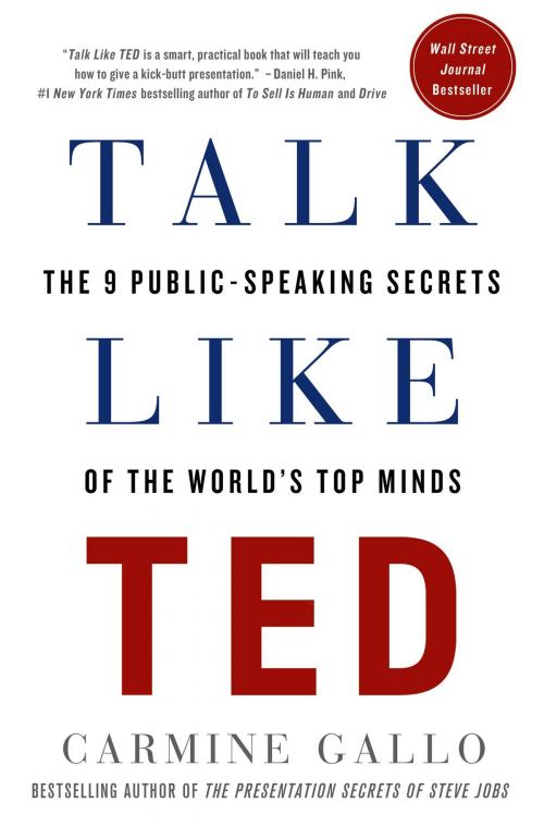 Cover of the book Talk Like TED by Carmine Gallo, St. Martin's Press