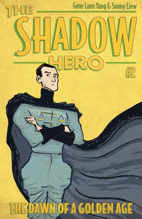 Cover of the book The Shadow Hero 2 by Gene Luen Yang, First Second