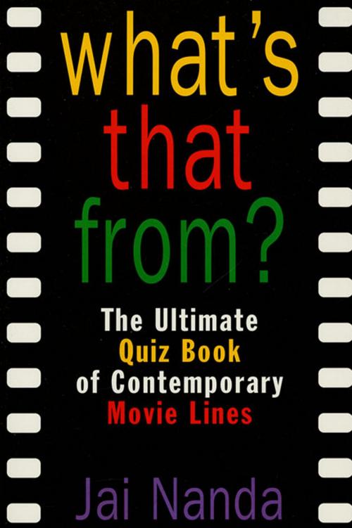 Cover of the book What's That From? by Jai Nanda, St. Martin's Press