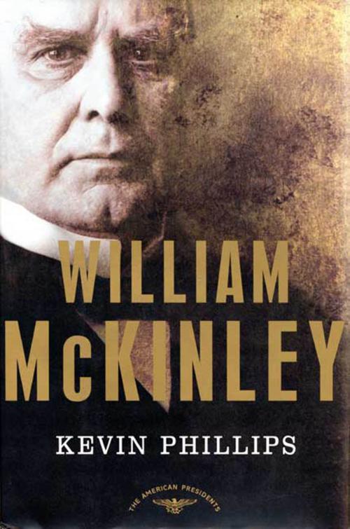 Cover of the book William McKinley by Kevin Phillips, Henry Holt and Co.
