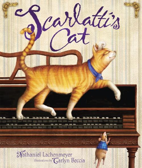 Cover of the book Scarlatti's Cat by Nathaniel Lachenmeyer, Lerner Publishing Group