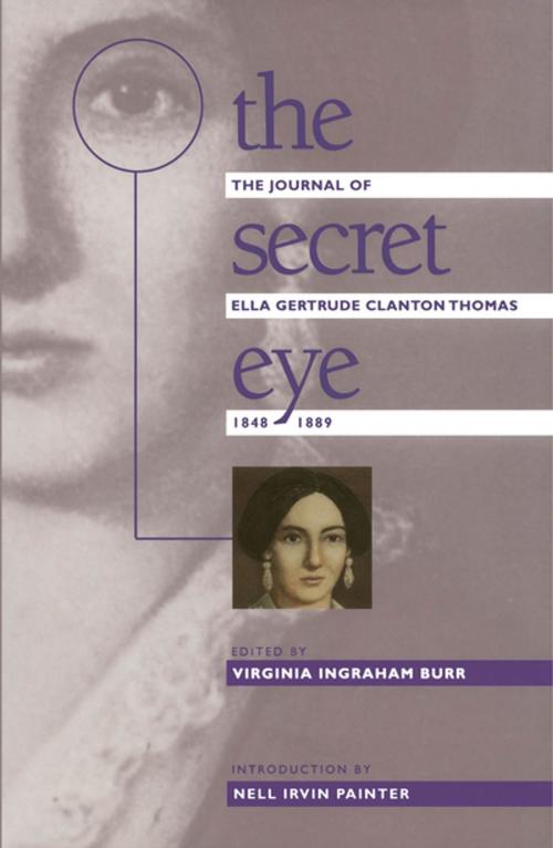 Cover of the book The Secret Eye by Ella Gertrude Clanton Thomas, The University of North Carolina Press