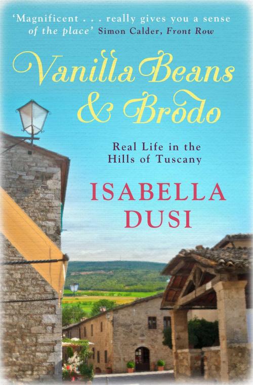 Cover of the book Vanilla Beans And Brodo by Isabella Dusi, Simon & Schuster UK