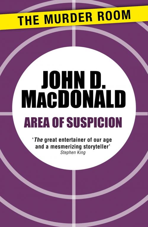 Cover of the book Area of Suspicion by John D. MacDonald, Orion Publishing Group