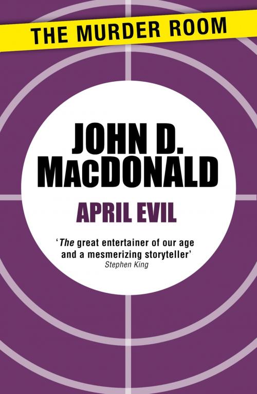 Cover of the book April Evil by John D. MacDonald, Orion Publishing Group