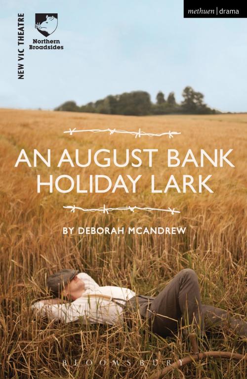 Cover of the book An August Bank Holiday Lark by Ms Deborah McAndrew, Bloomsbury Publishing