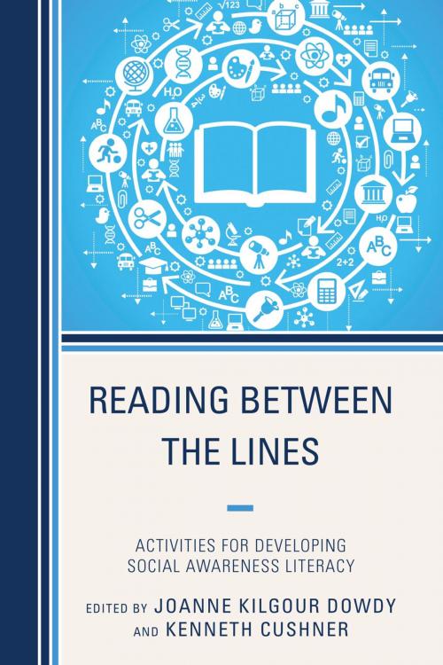 Cover of the book Reading Between the Lines by Joanne Dowdy, Kenneth Cushner, R&L Education
