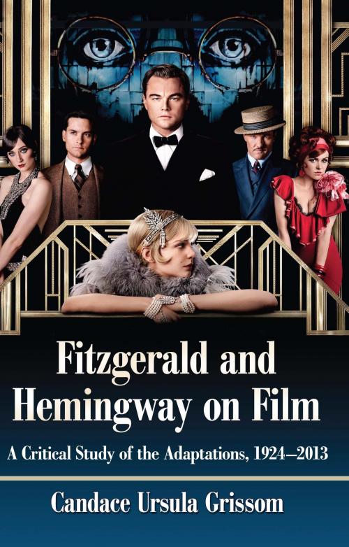 Cover of the book Fitzgerald and Hemingway on Film by Candace Ursula Grissom, McFarland & Company, Inc., Publishers