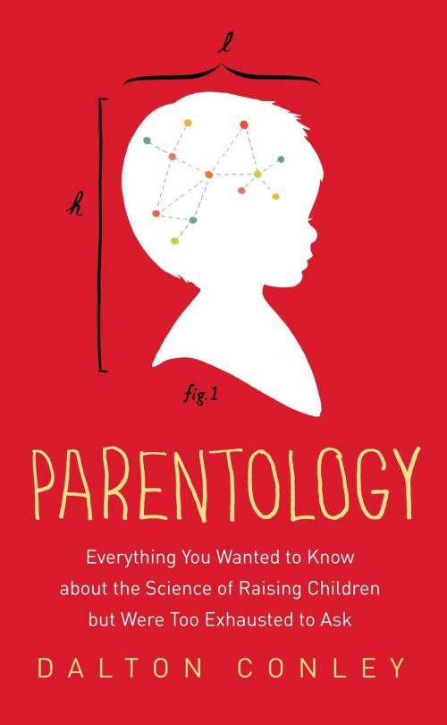 Cover of the book Parentology by Dalton Conley, Simon & Schuster