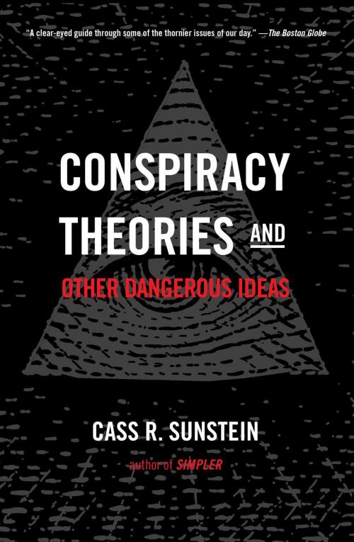 Cover of the book Conspiracy Theories and Other Dangerous Ideas by Cass R. Sunstein, Simon & Schuster