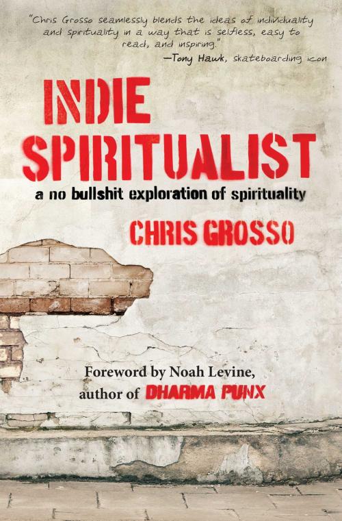 Cover of the book Indie Spiritualist by Chris Grosso, Atria Books/Beyond Words