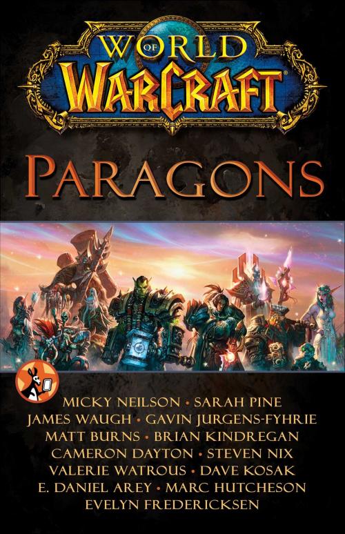 Cover of the book World of Warcraft: Paragons by Blizzard Entertainment, Pocket Star