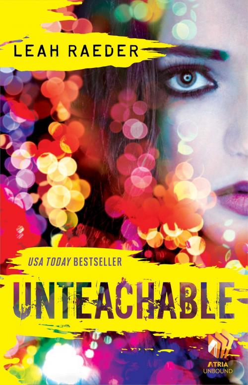 Cover of the book Unteachable by Leah Raeder, Atria Books