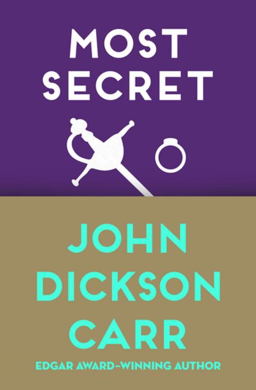 Cover of the book Most Secret by John Dickson Carr, Open Road Media