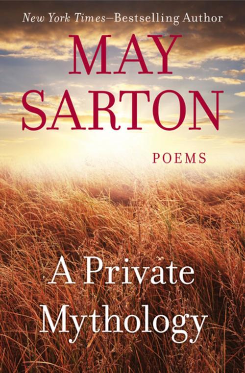 Cover of the book A Private Mythology by May Sarton, Open Road Media