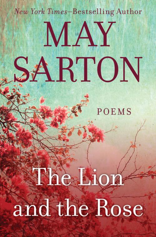 Cover of the book The Lion and the Rose by May Sarton, Open Road Media